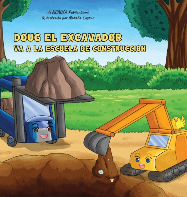 Doug El Excavador Va a la Escuela de Construccion : Un Divertido Libro Ilustrado para Ninos de 2 a 5 Anos, Hardback Book