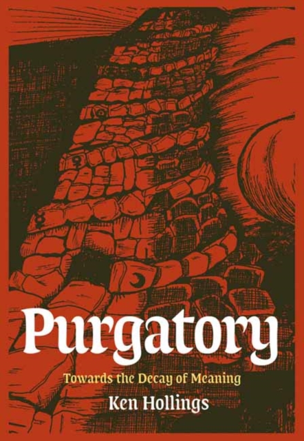 Purgatory, Volume 2 : The Trash Project: Towards The Decay Of Meaning, Paperback / softback Book