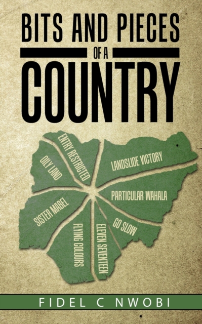 Bits and Pieces of a Country, Paperback / softback Book