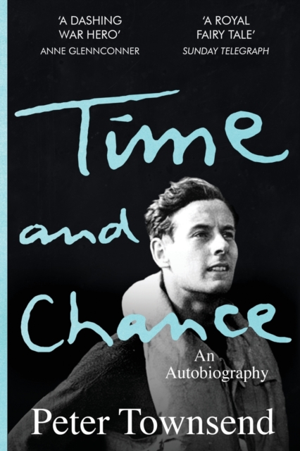Time and Chance: An Autobiography, Paperback / softback Book