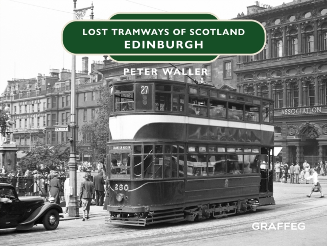 Lost Tramways: Edinburgh, EPUB eBook