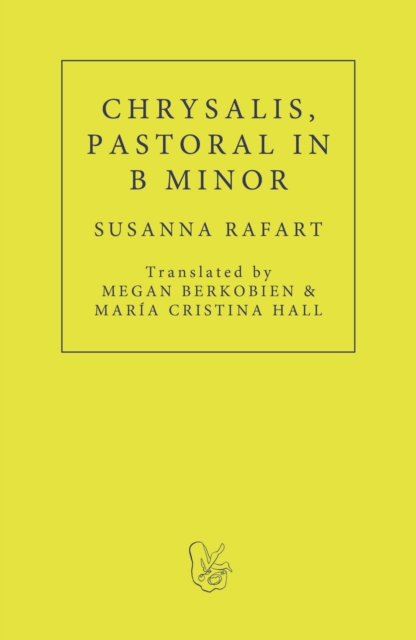 Chrysalis. Pastoral in B Minor, Paperback / softback Book