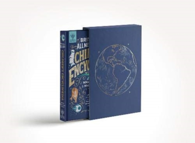 Britannica All New Children's Encyclopedia: Luxury Limited Edition : What We Know & What We Don't, Hardback Book