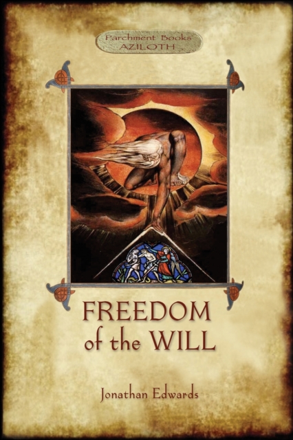 Freedom of the Will, Paperback / softback Book