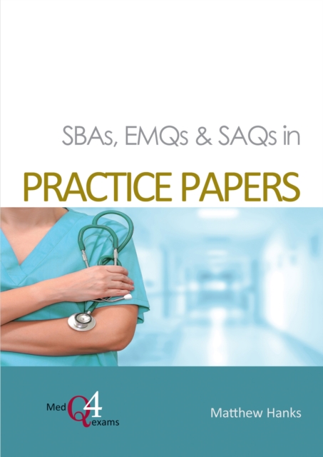 SBAs, EMQs & SAQs in Practice Papers, EPUB eBook