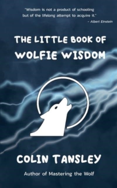 The Little Book of Wolfie Wisdom, Paperback / softback Book