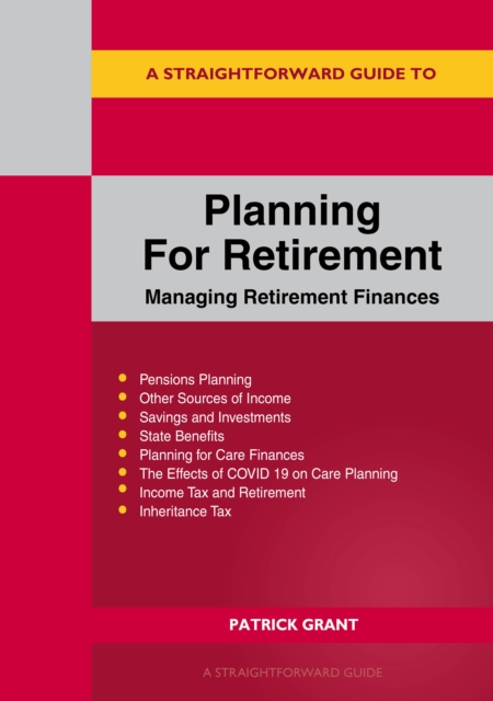 Planning For Retirement: Managing Retirement Finances, Paperback / softback Book