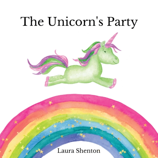The Unicorn's Party, Paperback / softback Book