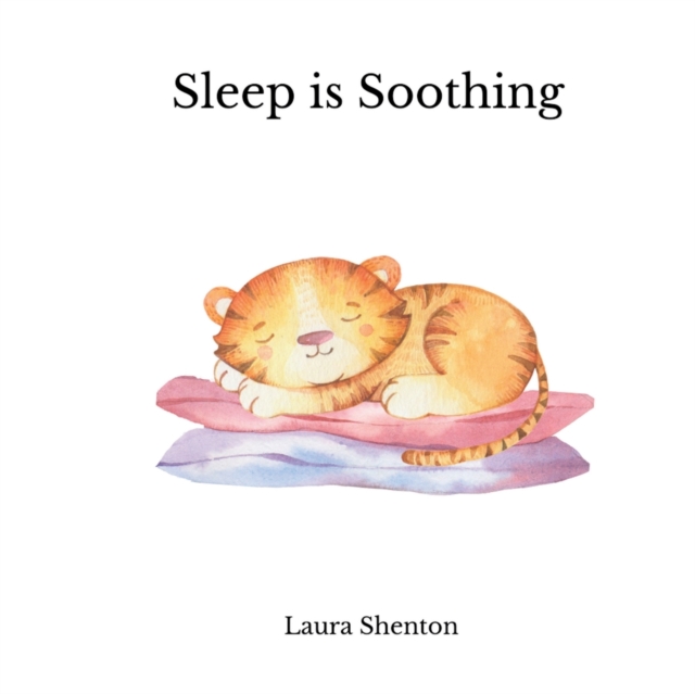 Sleep is Soothing, Paperback / softback Book