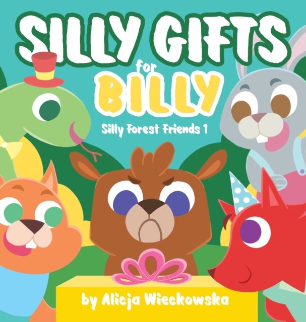 Silly gifts for Billy, Hardback Book