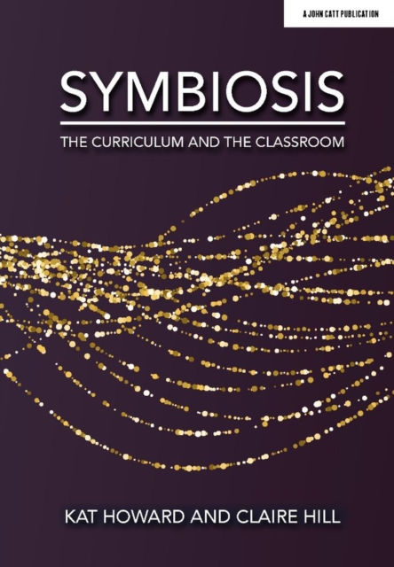 Symbiosis: The Curriculum and the Classroom, EPUB eBook