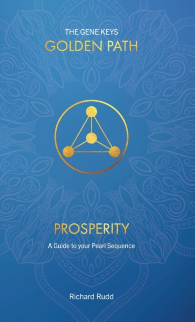 Prosperity : A guide to your Pearl Sequence, Hardback Book