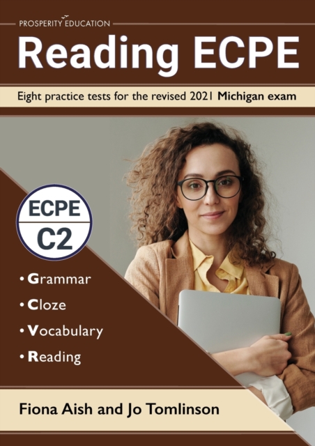 Reading ECPE : Eight practice tests for the revised 2021 Michigan exam, Paperback / softback Book