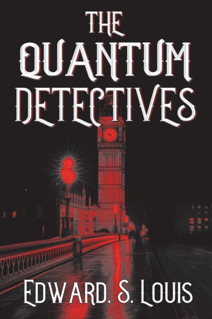 The Quantum Detectives, Paperback / softback Book