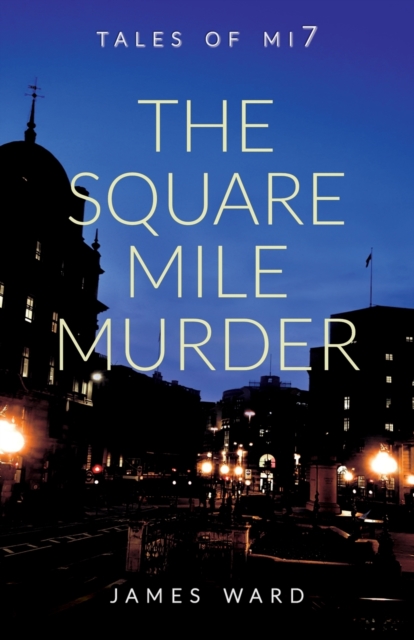 The Square Mile Murder, Paperback / softback Book