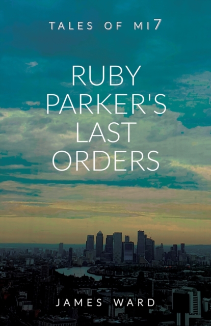 Ruby Parker's Last Orders, Paperback / softback Book