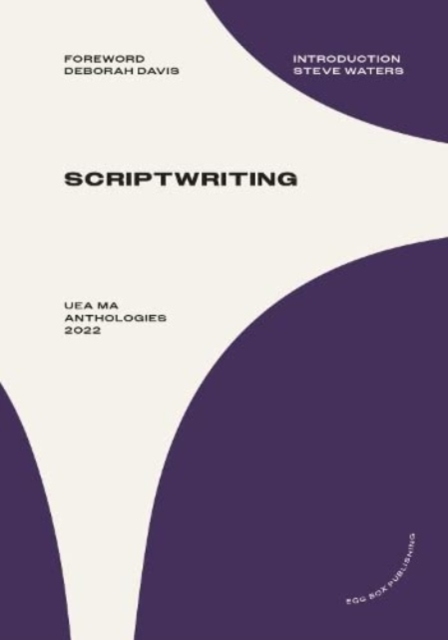 UEA MA Scriptwriting Anthology 2022, Paperback / softback Book