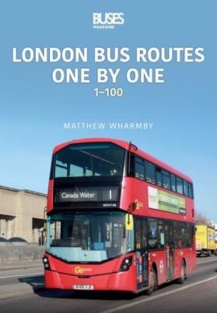London bus Routes One by One : 1-100, Paperback / softback Book