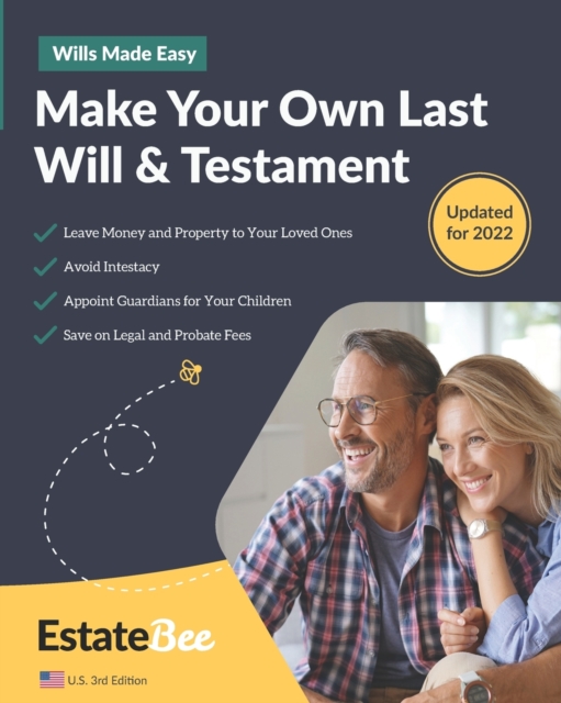 Make Your Own Last Will & Testament : A Step-By-Step Guide to Making a Last Will & Testament...., Paperback / softback Book