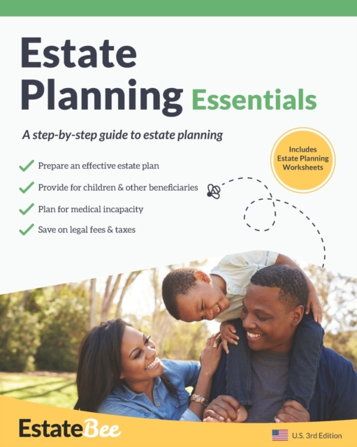 Estate Planning Essentials : A Step-By-Step Guide to Estate Planning...., Paperback / softback Book