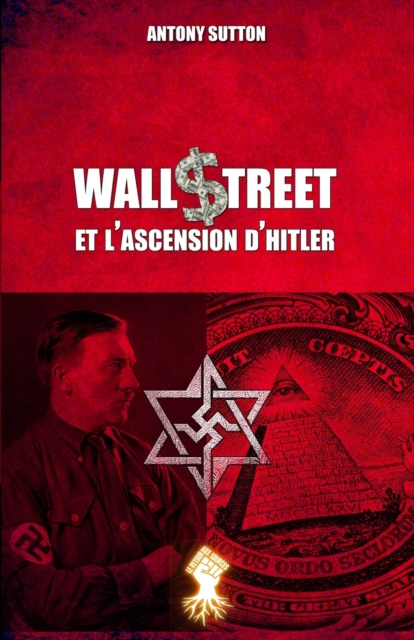 Wall Street et l'ascension d'Hitler : Nouvelle edition, Paperback / softback Book