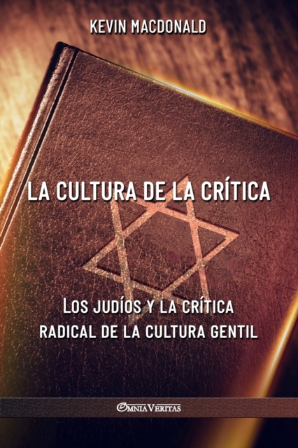 La cultura de la critica : Los judios y la critica radical de la cultura gentil, Paperback / softback Book