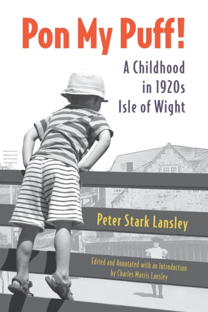 Pon My Puff! : A Childhood in 1920s Isle of Wight, Paperback / softback Book