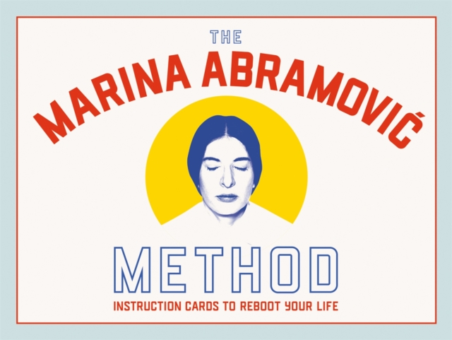 The Marina Abramovic Method : Instruction Cards to Reboot Your Life, Cards Book