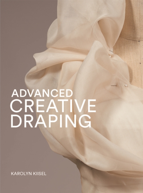Advanced Creative Draping, Paperback / softback Book
