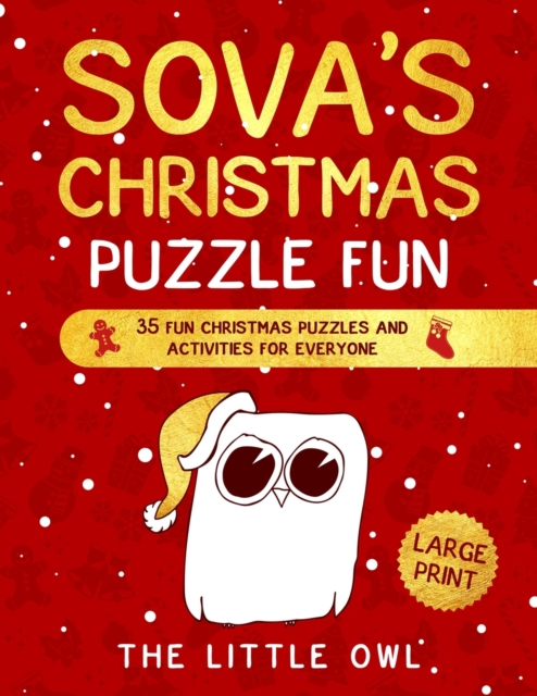 Sova's Christmas Puzzle Fun : 35 fun Christmas puzzles and activities for everyone, Paperback / softback Book