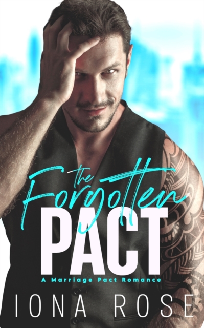 The Forgotten Pact : A Marriage Pact Romance, Paperback / softback Book