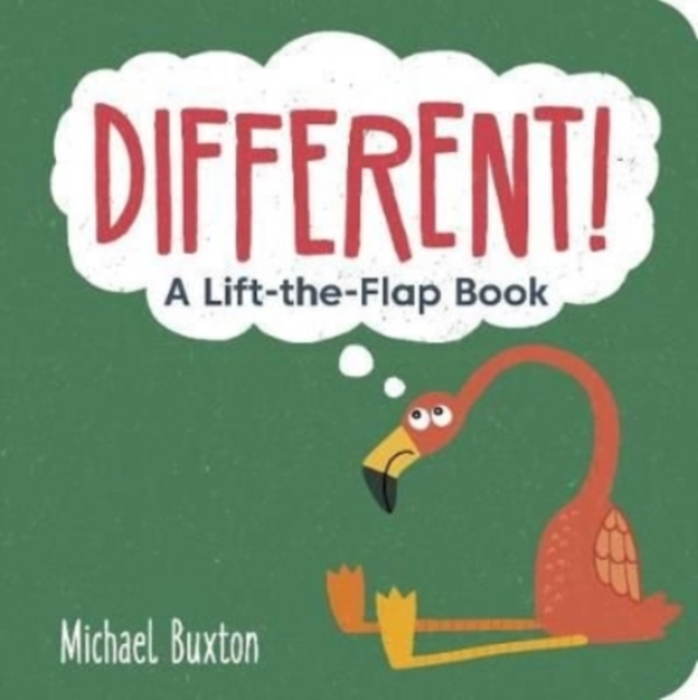 Different! : A Lift-the-Flap-Book, Board book Book