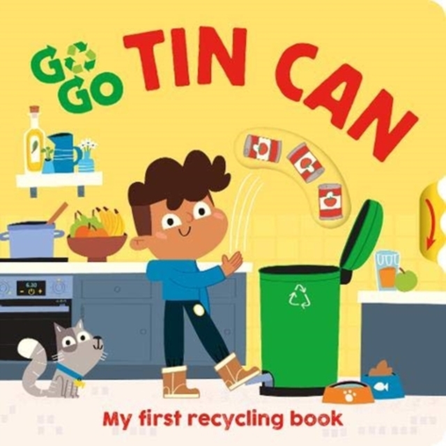 Go, Go, Tin Can : My first recycling book, Board book Book
