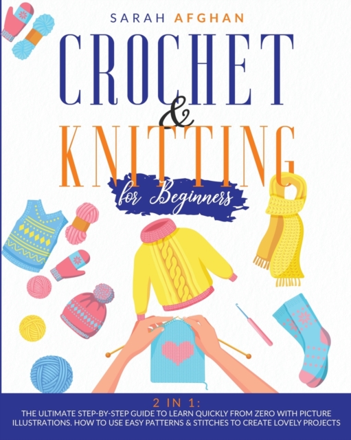 Crochet and Knitting for Absolute Beginners, Paperback / softback Book