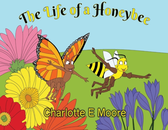 The Life Of A Honeybee, Paperback / softback Book