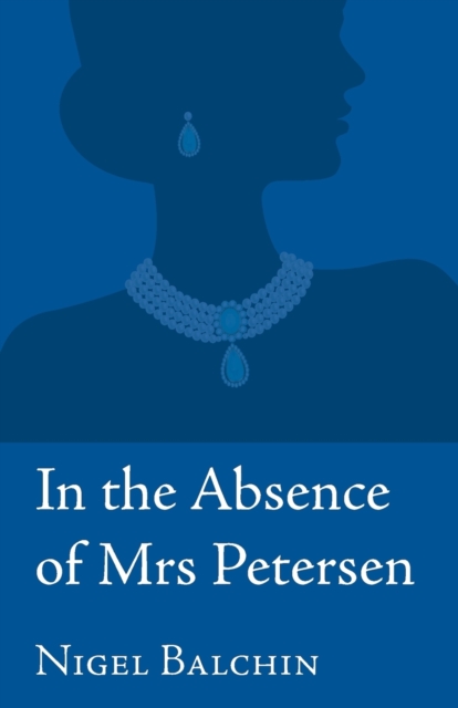 In the Absence of Mrs Petersen, Paperback / softback Book