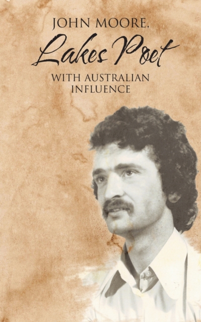 Lakes Poet : With Australian Influence, Paperback / softback Book
