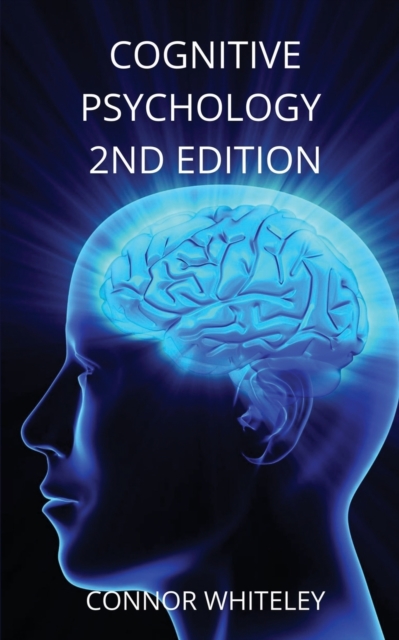 Cognitive Psychology : 2nd Edition, Paperback / softback Book