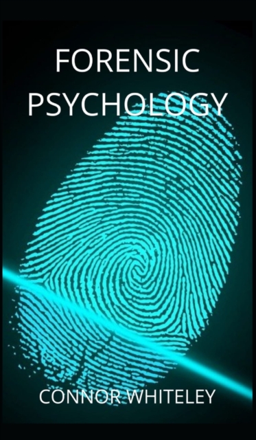 Forensic Psychology, Hardback Book