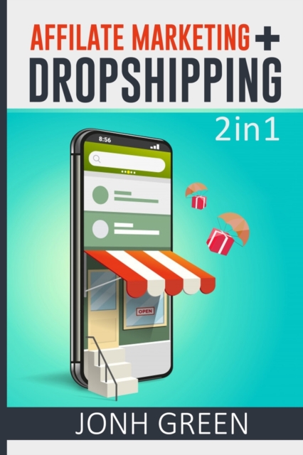 AFFILIATE MARKETING + DROPSHIPPING 2 in 1, Paperback / softback Book