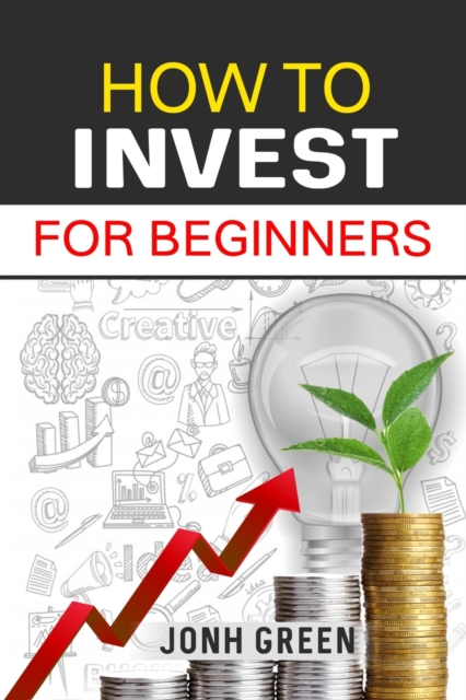 How to Invest for Beginners, Paperback / softback Book