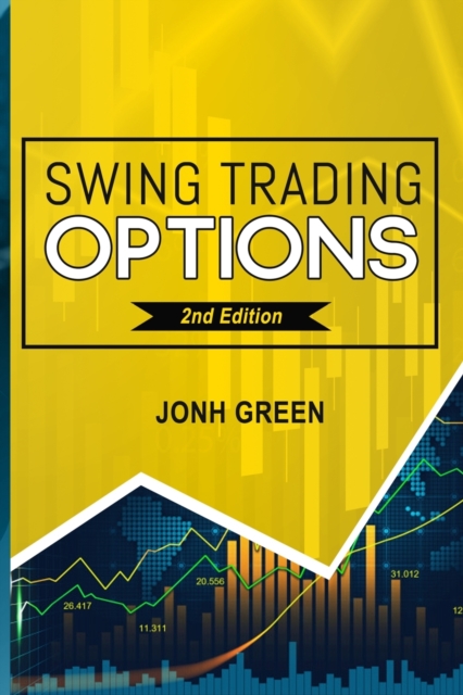 Swing Trading Options 2 Edition, Paperback / softback Book