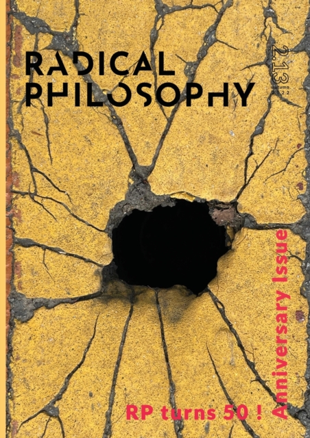 Radical Philosophy 2.13 / Autumn 2022, Paperback / softback Book