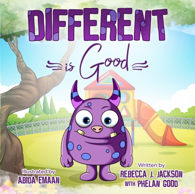 Different is Good : A Cute Children's Picture Book about Racism and Diversity to help Teach your Kids Equality and Kindness, Paperback / softback Book