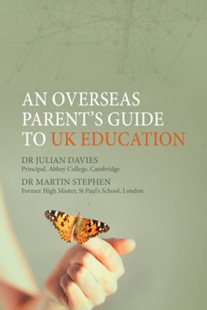 An Overseas Parent's Guide to UK Education, Paperback / softback Book