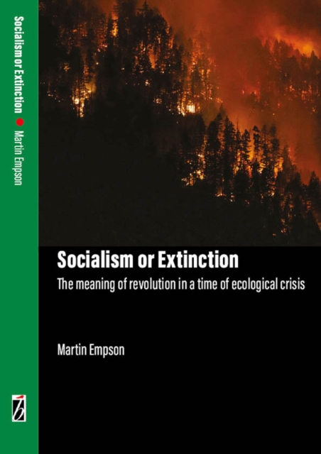 Socialism Or Extinction, Paperback / softback Book
