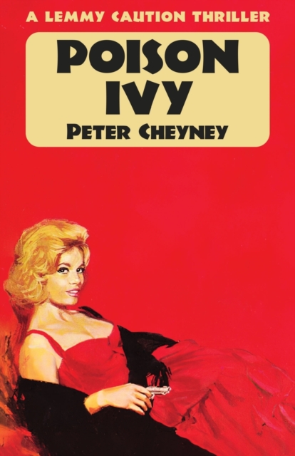 Poison Ivy : A Lemmy Caution Thriller, Paperback / softback Book