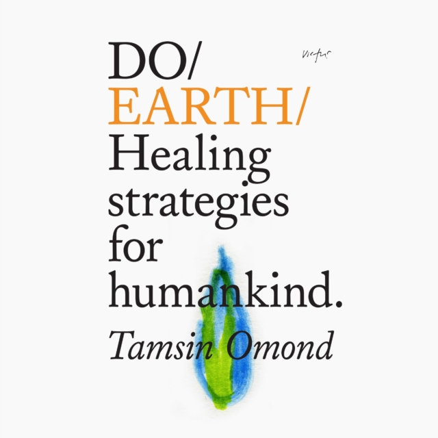 Do Earth - Healing Strategies for Humankind, eAudiobook MP3 eaudioBook