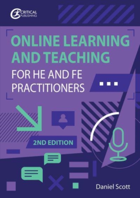 Digital Learning, Teaching and Assessment for HE and FE Practitioners, Paperback / softback Book