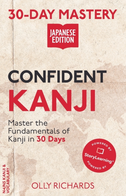 30-Day Mastery : Confident Kanji Japanese Edition, Paperback / softback Book